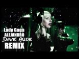 Lady GaGa - Alejandro (Dave Audé Radio Mix)