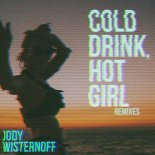 Jody Wisternoff - Cold Drink, Hot Girl (2021 Remixdown)