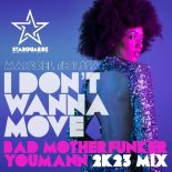 Maickel Telussa - I Don't Wanna Move (Bad Motherfunker & You Mann 2k23 Mix)