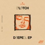 FLETCH (GB) - Deeper (Extended Mix)