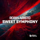 Robin Aristo - Sweet Symphony (Extended Mix)