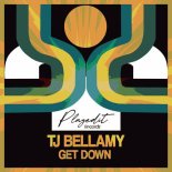 TJ Bellamy - Get Down (Original Mix)