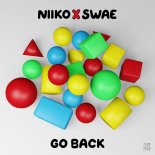 NIIKO X SWAE - Go Back (Extended Mix)