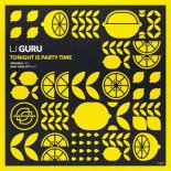 LJ Guru - Tonight Is Party Time (Original Mix)