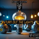 Bobby L'Avenir - Turn Out The Lights (Original Mix)