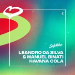 Leandro Da Silva & Manuel Binati - Havana Cola (Original Mix)