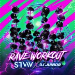 STVW & DJ Junior - Rave Workout (Extended Mix)