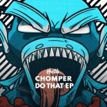 Chomper - Gettin Busy (Original Mix)