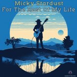 Micky Stardust - For The Rest Of My Life (Original Mix)
