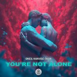 Oneil feat. KANVISE & FAVIA - You're Not Alone