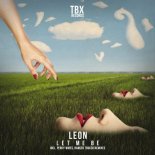 LEON (Italy) - Let Me Be (Perky Wires Remix)