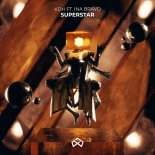KDH ft. Ina Bravo - Superstar (Radio Edit)