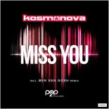 Kosmonova - Miss You (Ben van Gosh Extended Remix)