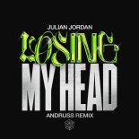 Julian Jordan - Losing My Head (Andruss Extended Remix)