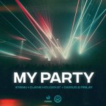 KYANU & Djane HouseKat Feat. Darius & Finlay - My Party