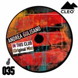 Andrea Gulisano - In This Club (Original Mix)