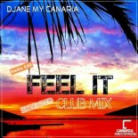 Djane My Canaria - Feel It (Extended Club Mix)