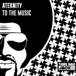 Aternity - To The Music (Extended Mix)