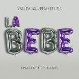 Yng Lvcas - La Bebe (David Guetta Remix) (Extended Version)