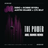 Dero Feat. CFS Beat & Austin Kramer, Robbie Rivera - The Power (Abel Ramos Extended Remix)