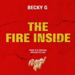 Becky G - The Fire Inside (From The Original Motion Picture Flamin' Hot)