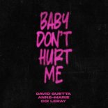 David Guetta, Anne-Marie, Coi Leray - Baby Don't Hurt Me (Duran Remix)