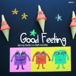 Danny Darko & Dark Society - Good Feeling (Original Mix)
