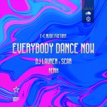 C C Music Factory - Everybody Dance Now (Dj Lauren x Scar Remix)