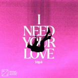 Felguk - I Need Your Love (Extended Mix)