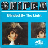 Shipra - Blinded By The Light (wersja maxi)