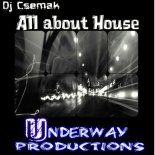 DJ Csemak - All About House (Jackin Mix)