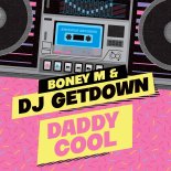 Boney M.- Daddy Cool (DJ Getdown Mix)