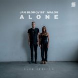 Jan Blomqvist & Malou - Alone (Club Version)