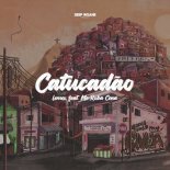 Lemex feat. Mc Roba Cena - Catucadão (Original Mix)