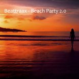 Beattraax - Beach Party 2.0 (Original Mix)
