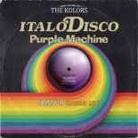 KOLORS - ItaloDisco Purple Machine (DOMY-R MashUp Mix)