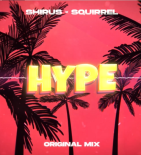 Shirus x Squirrel - Hype (Original Mix)