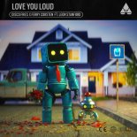 Disco Fries x Ferry Corsten Feat. Leon Stanford - Love You Loud