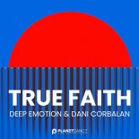 Deep Emotion feat. Dani Corbalan - True Faith