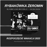 Rybakówka Żeromin - Dj Gibo Vol. 2
