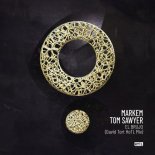 Markem, Tom Sawyer - El Brujo (David Tort HoTL Mix)