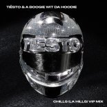 Tiësto & A Boogie Wit da Hoodie - Chills (LA Hills) [Extended VIP Mix]