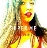 Eva Swan - Super Me (Dave Aude Remix)