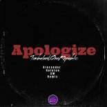 Timbaland, OneRepublic - Apologize (Alexander Holsten & XM Remixm Radio Remix)