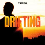 Tiësto - Drifting