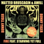 Matteo Bruscagin & Awill feat. Starving Yet Ful - Fire (Sharam Jey & Bakka Remix)