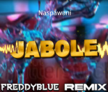 Naspawani - Jabole (FreddyBlue Remix) [2023]