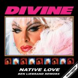 Divine - Native Love (Ben Liebrand Rework)