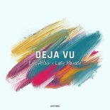 Eric Altair & Loose Maroose - Deja Vu