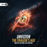UNVIZION - The Dragon's Age (Timeless Festival 2023 Anthem) (Extended Mix)